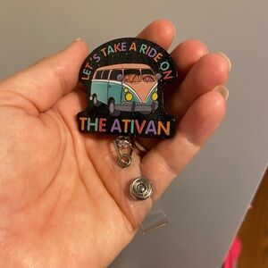 Let’s take a ride on the Ativan badge reel new